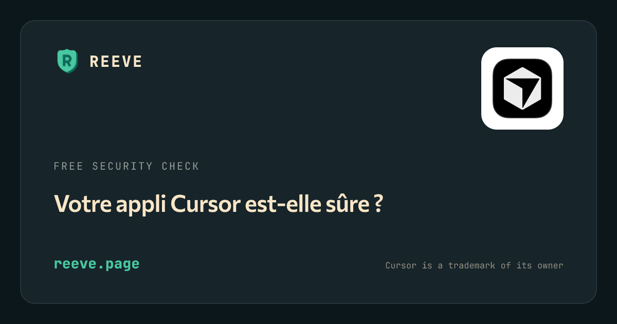 La carte de vérification de sécurité de Reeve pour les applis Cursor, avec le logo Cursor sur une tuile blanche.