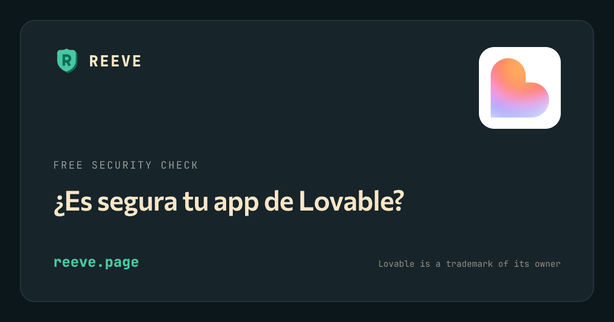 La tarjeta de revisión de seguridad de Reeve para apps de Lovable, con el logotipo de Lovable sobre un azulejo blanco.