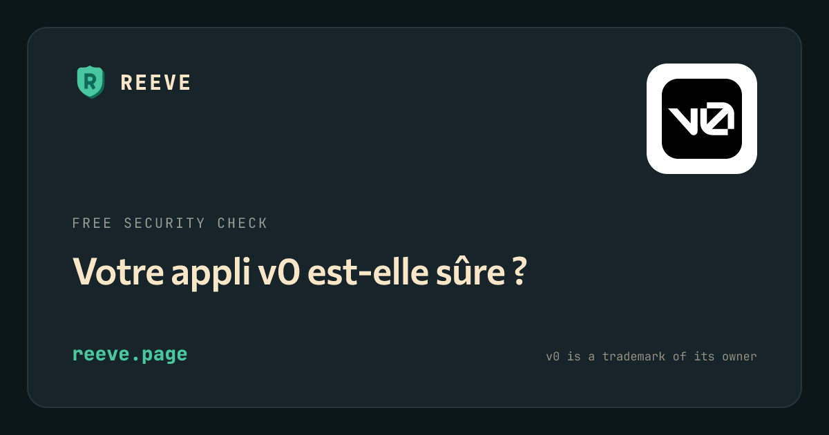 La carte de vérification de sécurité de Reeve pour les applis v0, avec le logo v0 sur une tuile blanche.